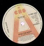 STAY THE NIGHT 7" (45) UK CBS 1979