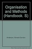 Organisation and methods