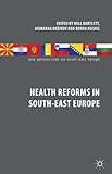 Health reforms in South East Europe