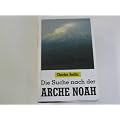 Die Suche nach der Arche Noah