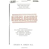 Disclosure : Military and Government Witnesses Reveal the Greatest Secrets in Modern History