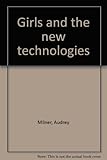 Girls and the new technologies