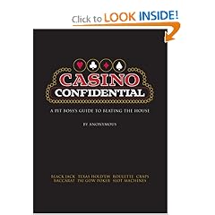Casino Confidential: Secrets for Winning Big from a Casino Pit Boss