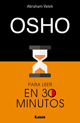 Osho para leer en 30 minutos (Spanish Edition)