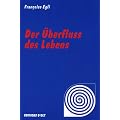 Der �berfluss des Lebens