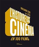 Livre d´occasion Culture et société : Lhistoire fait son cinéma en 100 films : De La guerre du feu à Démineurs