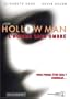 Hollow Man, l'homme sans ombre