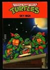 SKY HIGH (Teenage Mutant Ninja Turtles)