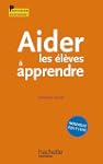 Aider les �l�ves � apprendre