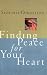 Finding Peace For Your Heart A Woman's Guide To Emotional Health