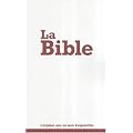 La Bible : Segond 21, L'original, avec des mots d'aujourd'hui