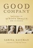 Good Company: The Story of Scripps Health and its People