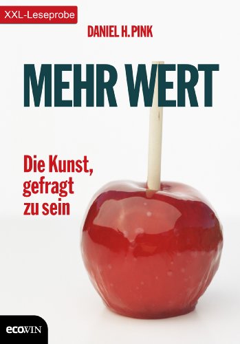 XXL-Leseprobe: Mehr Wert: Die Kunst, gefragt zu sein (German Edition)