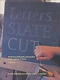 Letters slate cut : workshop philosophy and practice in the making of letters : a sequel