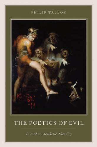 The Poetics of Evil: Toward an Aesthetic Theodicy