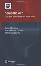 Semantic Web: Concepts, Technologies and Applications (NASA Monographs in Systems and Software Engineering)