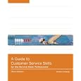 A Guide to Customer Service Skills for the Service Desk Professional