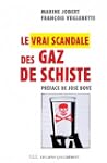 Le vrai scandale des gaz de schiste