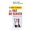 Le vrai scandale des gaz de schiste