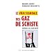 Le vrai scandale des gaz de schiste