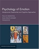Psychology of Emotions: Interpersonal, Experiential and Cognitive Approaches (Principles of Social Psychology)
