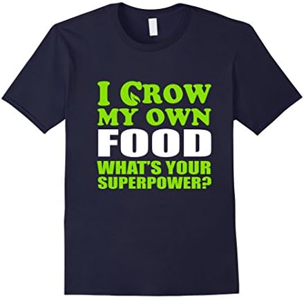 Men's I grow My Own Food What's Your Superpower - Gardening Shirt XL Navy