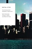 Digital cities : the internet and the geography of opportunity