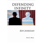 Defending Infinity by  Ken Janjigian and J. Thomas Hetrick