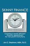 Skinny Finance: Creating a more efficient finance department for non-profit institutions