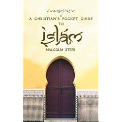 CHRISTIAN'S EVANGELISTIC GUIDE TO ISLAM
