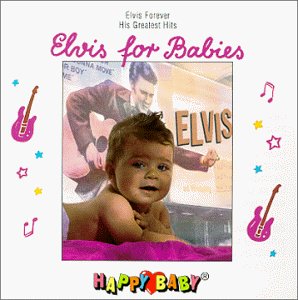 CD-Charts  Music : Happy Baby Series: Elvis for Babies
