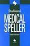 Stedman's Medical Speller (Stedman's Word Books.)
