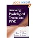 Assessing Psychological Trauma and PTSD, Second Edition