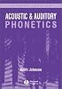 Acoustic and Auditory Phonetics