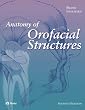 Anatomy of Orofacial Structures (Anatomy of Orofacial Structures (Brand))