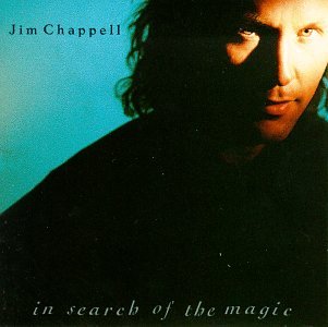 Jim Chappell - In Search of the Magic - Zortam Music