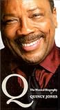 Revue Quincy Jones  / Q: The Musical Biography of Quincy Jones