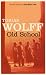 Books : Old School