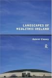Landscapes of Neolithic Ireland