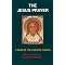 From Arrow prayer to the Jesus prayer