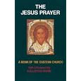 The Jesus Prayer by  Lev Gillet and Kallistos Ware