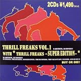 THRILL FREAKS VOL.1 WITH THRILL FREAKS