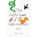 The Little Book of Table Manners
