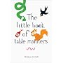 The Little Book of Table Manners