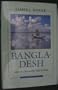 Bangladesh: Reflections on the Water (Essential Asia Series)