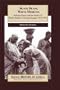 Black Death, White Medicine: Bubonic Plague and the Politics of Public Health in Colonial Senegal, 1914-1945 (Social History of Africa)