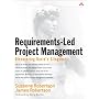 Requirements-led Project Management: Discovering David's Slingshot