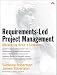 Requirements-Led Project Management: Discovering David's Slingshot