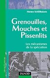 Grenouilles, mouches et pissenlits : M�canismes de la sp�ciation