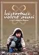 Les Tortues volent aussi